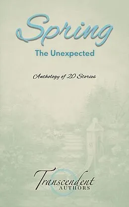 E-Book (epub) Spring: The Unexpected (The Seasons, #2) von Kathleen Osborne, L'Michelle Bleu L'Eau, Aletta Bee