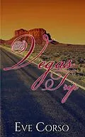 E-Book (epub) The Vegas Trip von Eve Corso