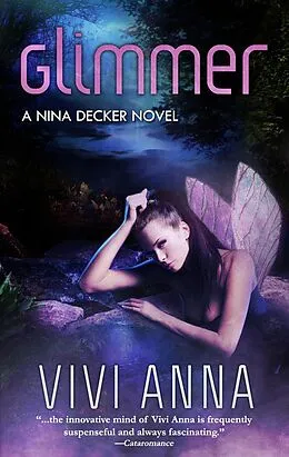 E-Book (epub) Glimmer (Nina Decker, #1) von Vivi Anna