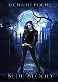 E-Book (epub) Blue Blood von Richard Poche