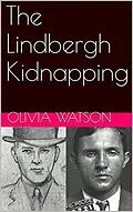 E-Book (epub) The Lindbergh Kidnapping von Olivia Watson