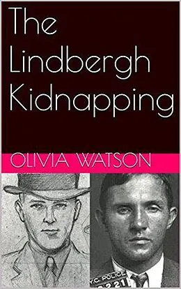 E-Book (epub) The Lindbergh Kidnapping von Olivia Watson