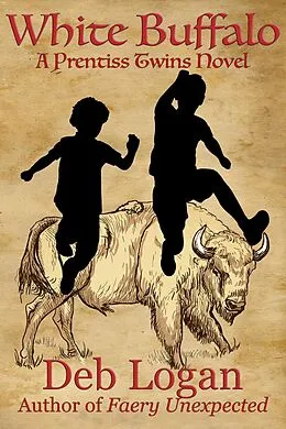 E-Book (epub) White Buffalo (Prentiss Twins, #3) von Deb Logan