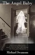 E-Book (epub) The Angel Baby von Michael Swanson, M. Millswan