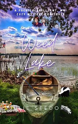 E-Book (epub) Weed Lake (Crossover, #1) von Julie Seedorf