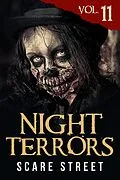 E-Book (epub) Night Terrors Vol. 11 von Scare Street, Fritz Coleman, Tim Cummings