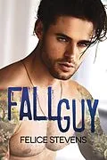 E-Book (epub) Fall Guy von Felice Stevens