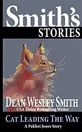 E-Book (epub) Cat Leading the Way: A Pakhet Jones Story von Wmg Publishing