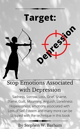 E-Book (epub) Target: Depression (Happiness Is No Charge, #9) von Stephen W. Barham