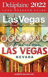 eBook (epub) Las Vegas - The Delaplaine 2022 Long Weekend Guide de Andrew Delaplaine