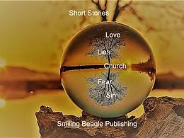 E-Book (epub) Short Stories von Smiling Beagle Publishing Llc, Smilinig Beagle Publishing