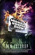 E-Book (epub) Midnight Horror Show von Ben Lathrop