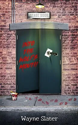 E-Book (epub) Into the Wolf's Mouth von Wayne Slater