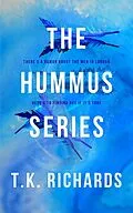 E-Book (epub) The Hummus Series von T. K. Richards
