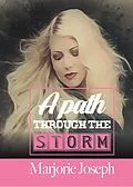 E-Book (epub) A Path Through the Storm von Marjorie Joseph