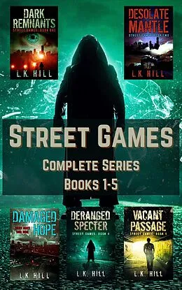 E-Book (epub) Street Games Complete Boxed Set von L. K. Hill