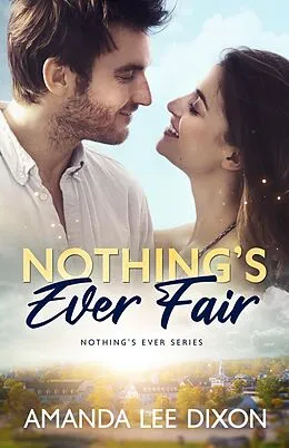 E-Book (epub) Nothing's Ever Fair von Amanda Lee Dixon