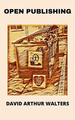 E-Book (epub) Open Publishing von David Arthur Walters
