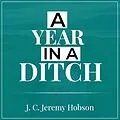 E-Book (epub) A Year In A Ditch von J. C. Jeremy Hobson