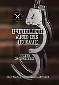 E-Book (epub) Publish and Be Dead von Tony Saunders