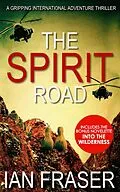 E-Book (epub) The Spirit Road von Ian Fraser