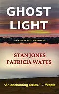 E-Book (epub) Ghost Light (Nathan Active Series, #7) von Stan Jones, Patricia Watts