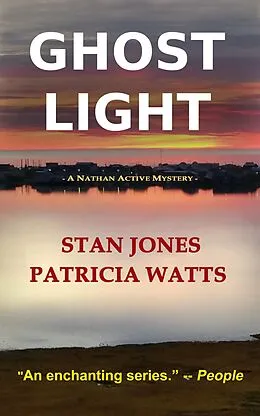 E-Book (epub) Ghost Light (Nathan Active Series, #7) von Stan Jones, Patricia Watts
