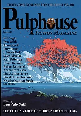 E-Book (epub) Pulphouse Fiction Magazine: Issue #18 von Dean Wesley Smith, David H. Hendrickson, Scott Edelman