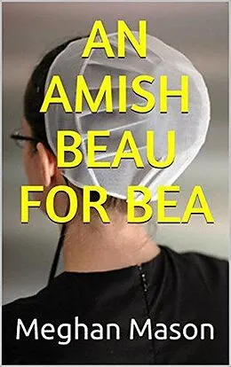E-Book (epub) An Amish Beau For Bea von Meghan Mason