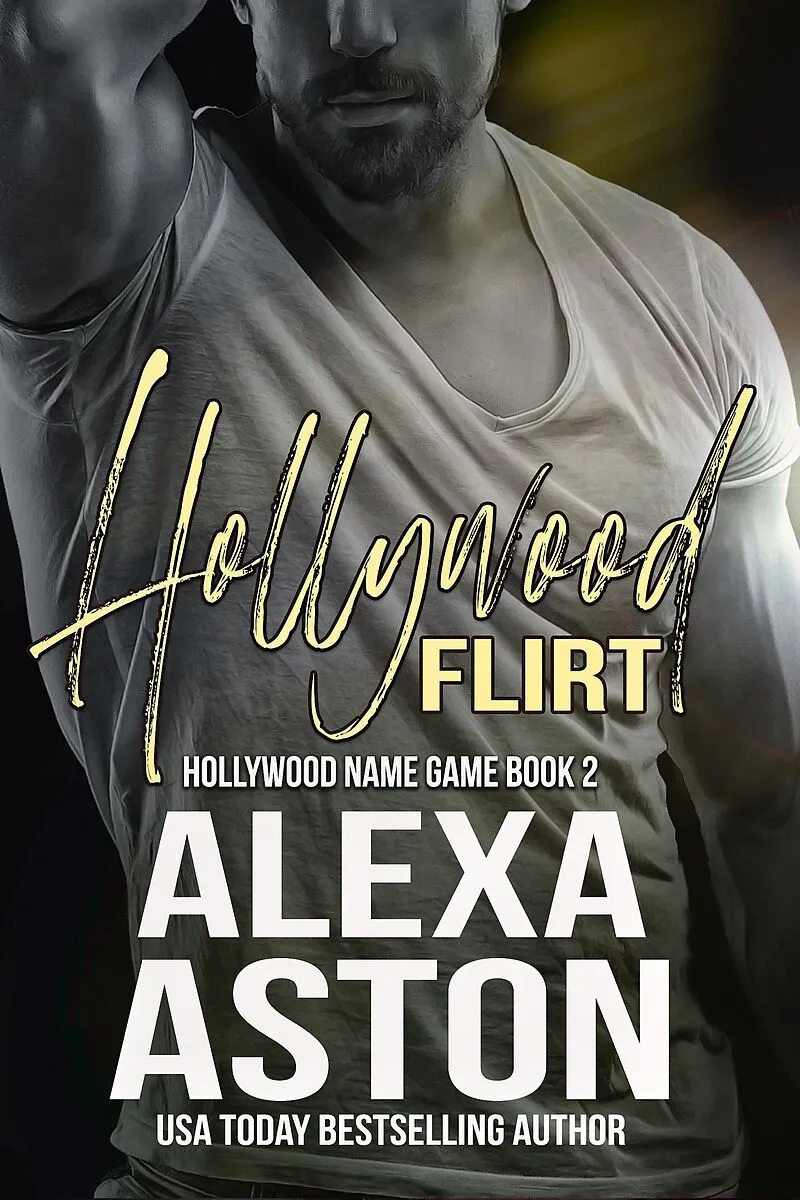 Hollywood Flirt (Hollywood Name Game, #2)