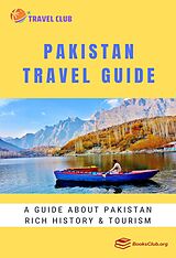 eBook (epub) Pakistan Travel Guide de Travel Club