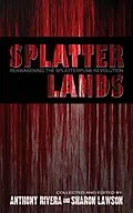 E-Book (epub) Splatterlands von Anthony Rivera, Paul M. Collrin, Allen Griffin