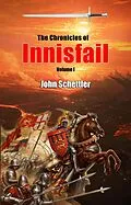 E-Book (epub) The Chronicles of Innisfail von John Schettler