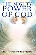 E-Book (epub) The Mighty Power of God von Beverly Plummer-Thomas