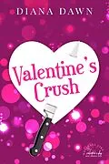 E-Book (epub) Valentine's Crush von Diana Dawn