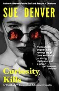 E-Book (epub) Curiosity Kills (WolfLady) von Sue Denver