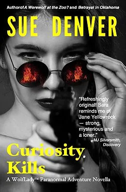 E-Book (epub) Curiosity Kills (WolfLady) von Sue Denver