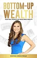E-Book (epub) Bottom-Up Wealth von Marissa Greco-Reale