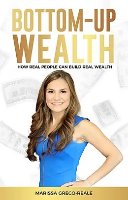 E-Book (epub) Bottom-Up Wealth von Marissa Greco-Reale