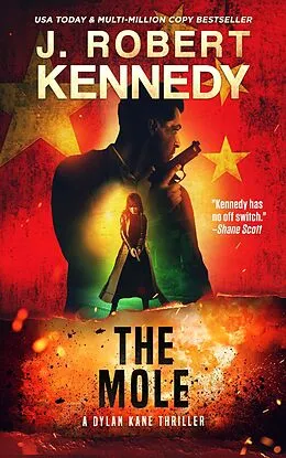 E-Book (epub) The Mole (Dylan Kane Thrillers, #13) von J. Robert Kennedy