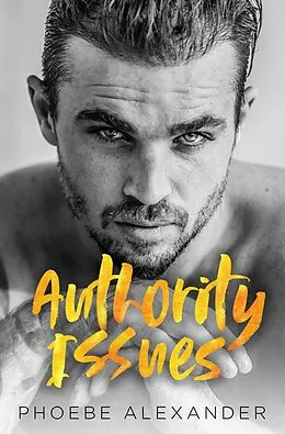 E-Book (epub) Authority Issues von Phoebe Alexander