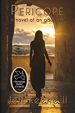 E-Book (epub) Pericope (Unnamed Characters of the Bible, #1) von Jeff Keene