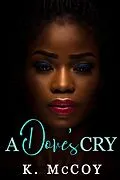 E-Book (epub) A Dove's Cry von K. McCoy