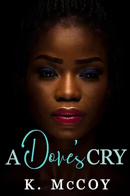 E-Book (epub) A Dove's Cry von K. McCoy