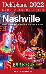 eBook (epub) Nashville - The Delaplaine 2022 Long Weekend Guide de Andrew Delaplaine