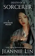 E-Book (epub) Death of a Sorcerer (Lotus Palace) von Liliana Lee