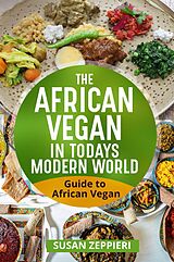 E-Book (epub) The African Vegan in Today's Modern World von Susan Zeppieri