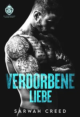 E-Book (epub) Verdorbene Liebe von Sarwah Creed