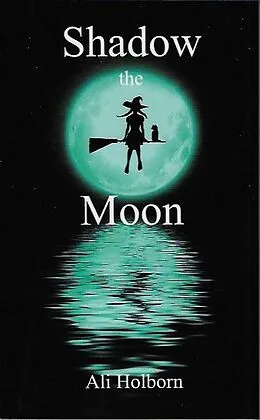 E-Book (epub) Shadow the Moon von Ali Holborn