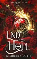 E-Book (epub) End of Hope (Sons of the Sand, #2) von Kimberly Loth